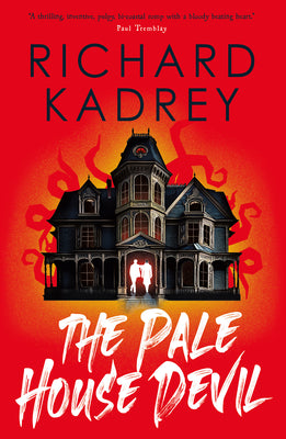 The Pale House Devil by Kadrey, Richard