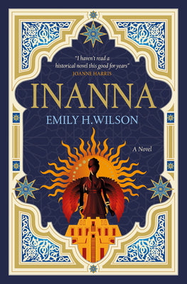 Inanna: The Sumerians by Wilson, Emily H.