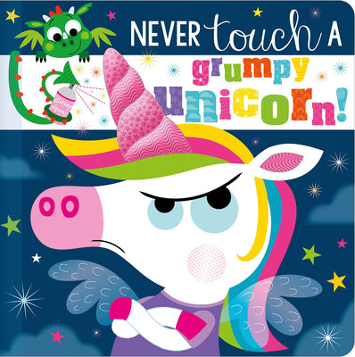 Never Touch a Grumpy Unicorn! by Hainsby, Christie