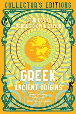 Greek Ancient Origins: Stories of People & Civilization by Powell, Lindsay