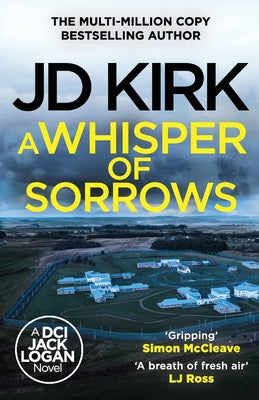 A Whisper of Sorrows by Kirk, Jd