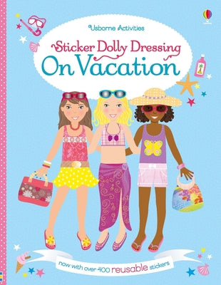 Sticker Dolly Dressing on Vacation by Bowman, Lucy