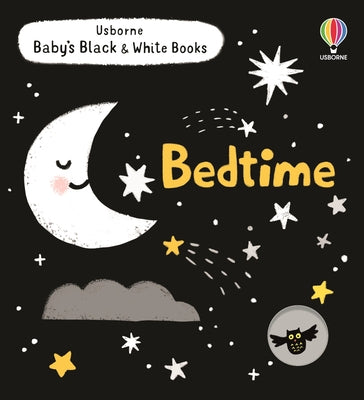 Baby's Black and White Books: Bedtime by Cartwright, Mary