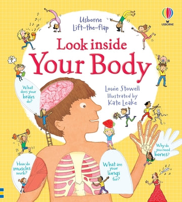 Look Inside Your Body by Stowell, Louie
