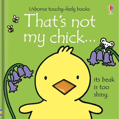 That's Not My Chick...: An Easter and Springtime Book for Kids by Watt, Fiona
