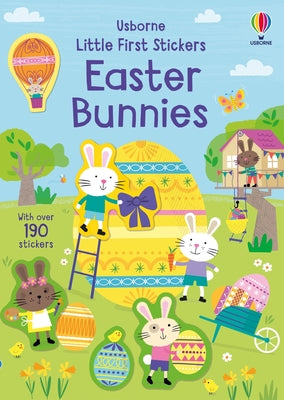 Little First Stickers Easter Bunnies: An Easter and Springtime Book for Kids by Greenwell, Jessica