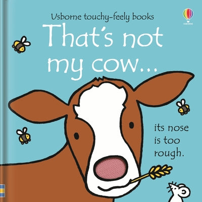 That's Not My Cow... by Watt, Fiona