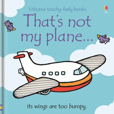 That's Not My Plane... by Watt, Fiona