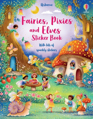 Fairies, Pixies and Elves Sticker Book by Watt, Fiona
