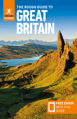 The Rough Guide to Great Britain: Travel Guide with Free eBook by Guides, Rough