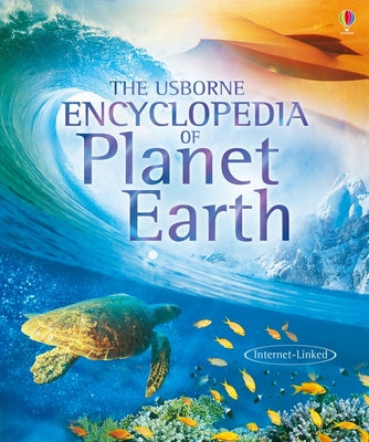 Usborne Encyclopedia of Planet Earth by Claybourne, Anna