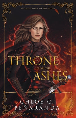 A Throne from the Ashes by Peñaranda, C. C.