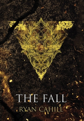 The Fall by Cahill, Ryan