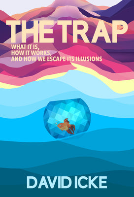 The Trap by Icke, David