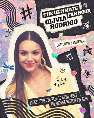 Olivia Rodrigo: The Ultimate Fan Book by Croft, Malcolm