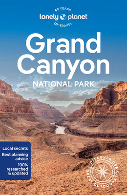 Lonely Planet Grand Canyon National Park 7 by Planet, Lonely