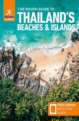 The Rough Guide to Thailand's Beaches & Islands (Travel Guide with Free Ebook) by Guides, Rough