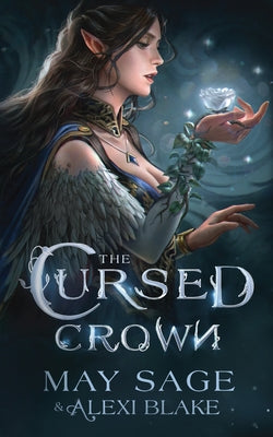 The Cursed Crown by Sage, May
