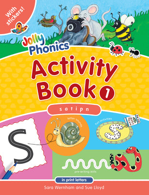 Jolly Phonics Activity Book 1: In Print Letters (American English Edition) by Wernham, Sara