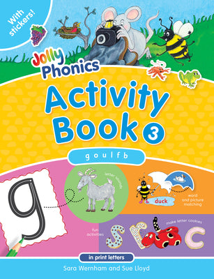 Jolly Phonics Activity Book 3: In Print Letters (American English Edition) by Wernham, Sara