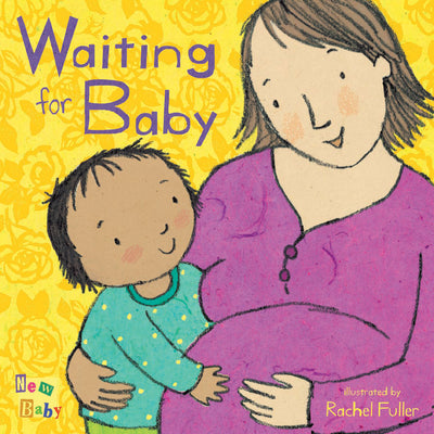 Waiting for Baby by Fuller, Rachel