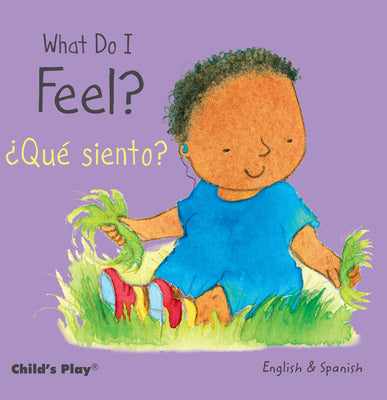 What Do I Feel? / ¿Qué Siento? by Kubler, Annie