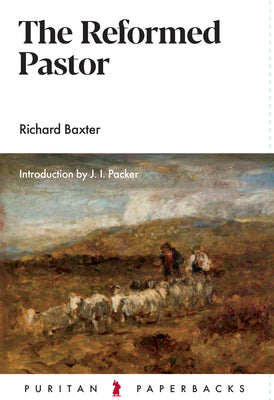 Reformed Pastor by Baxter, Richard