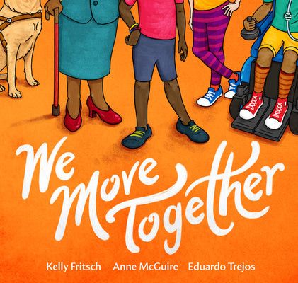 We Move Together by Fritsch, Kelly
