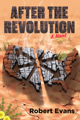 After the Revolution by Evans, Robert