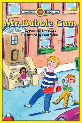 Mr. Bubble Gum: Level 3 by Hooks, William H.