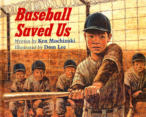 Baseball Saved Us by Mochizuki, Ken