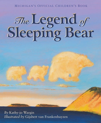 The Legend of Sleeping Bear by Wargin, Kathy-Jo