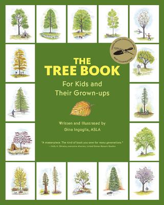 The Tree Book for Kids and Their Grown-Ups by Ingoglia, Gina