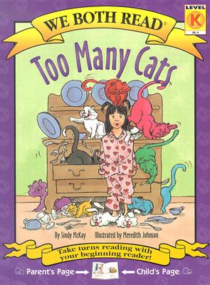 Too Many Cats: Level K by McKay, Sindy
