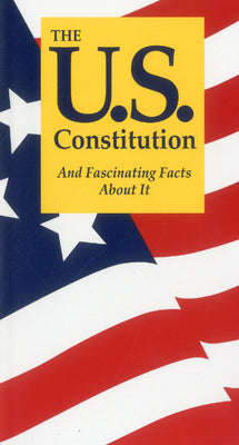 The U.S. Constitution and Fascinating Facts about It by Jordan, Terry L.