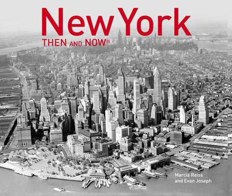 New York Then and Now(r) (2019) by Reiss, Marcia