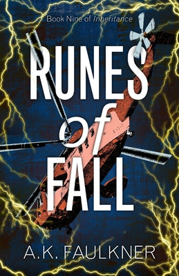 Runes of Fall by Faulkner, A. K.
