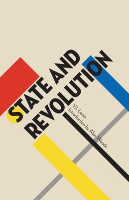 State and Revolution by Lenin, V. I.