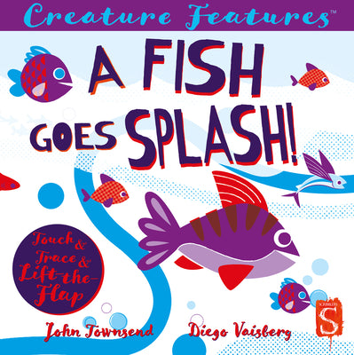 A Fish Goes Splash! by Townsend, John