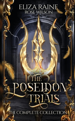 The Poseidon Trials: The Complete Collection by Raine, Eliza