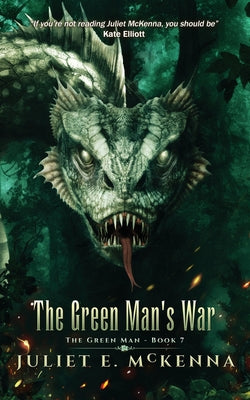 The Green Man's War by McKenna, Juliet E.