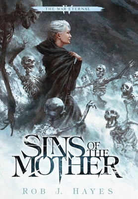 Sins of the Mother by Hayes, Rob J.