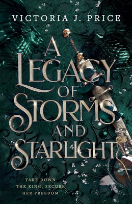 A Legacy of Storms and Starlight by Price, Victoria J.