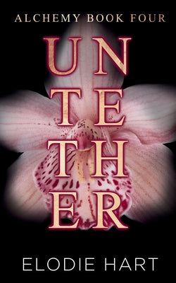 Untether by Hart, Elodie