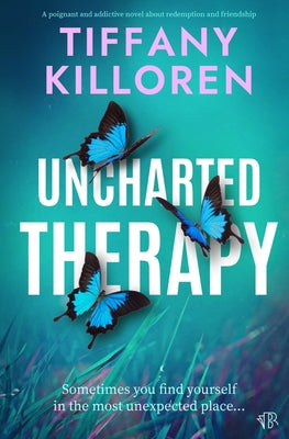 Uncharted Therapy by Killoren, Tiffany