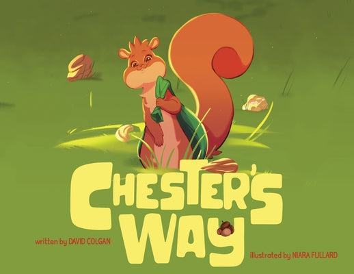 Chester's Way by Colgan, David