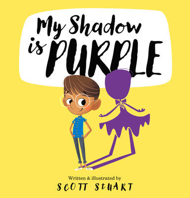 My Shadow Is Purple by Stuart, Scott