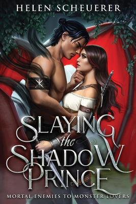 Slaying the Shadow Prince by Scheuerer, Helen