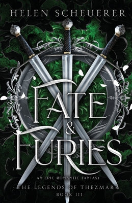 Fate & Furies: An epic romantic fantasy by Scheuerer