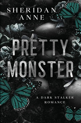 Pretty Monster by Anne, Sheridan